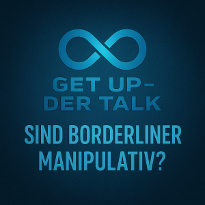 Borderliner manipulativ